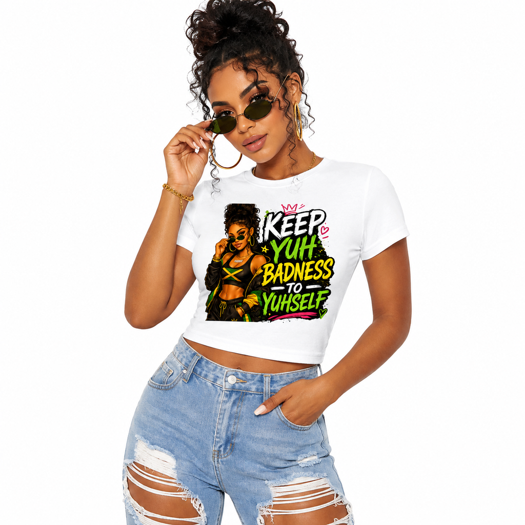 "Keep Yuh Badness to Yuhself" Graphic Crop Top