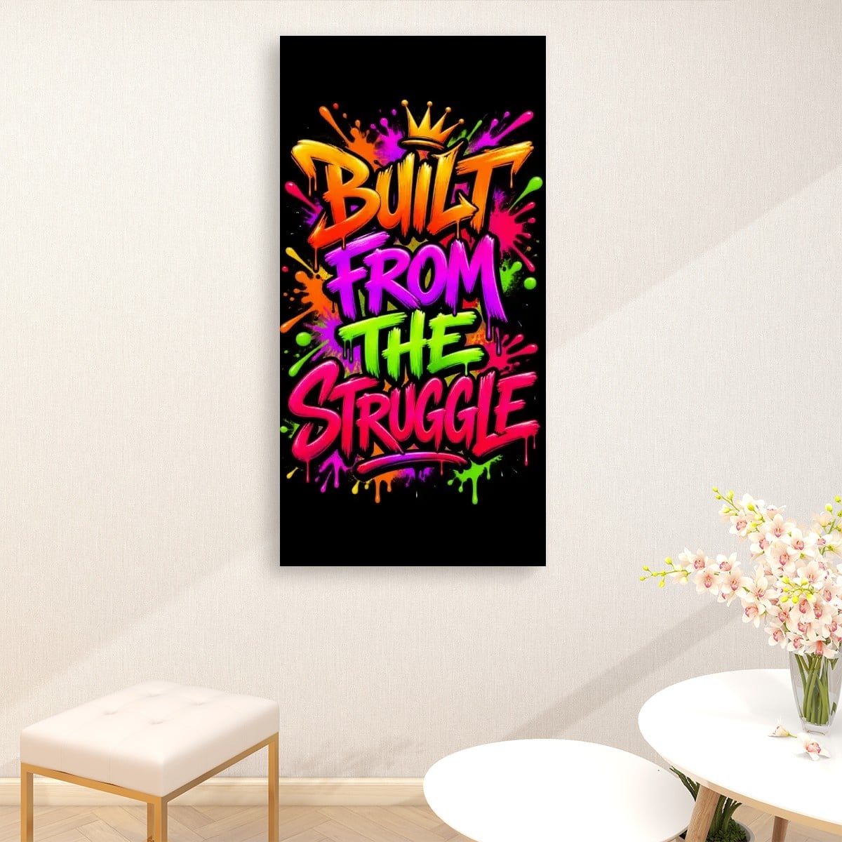 Built From the Struggle Wall Art