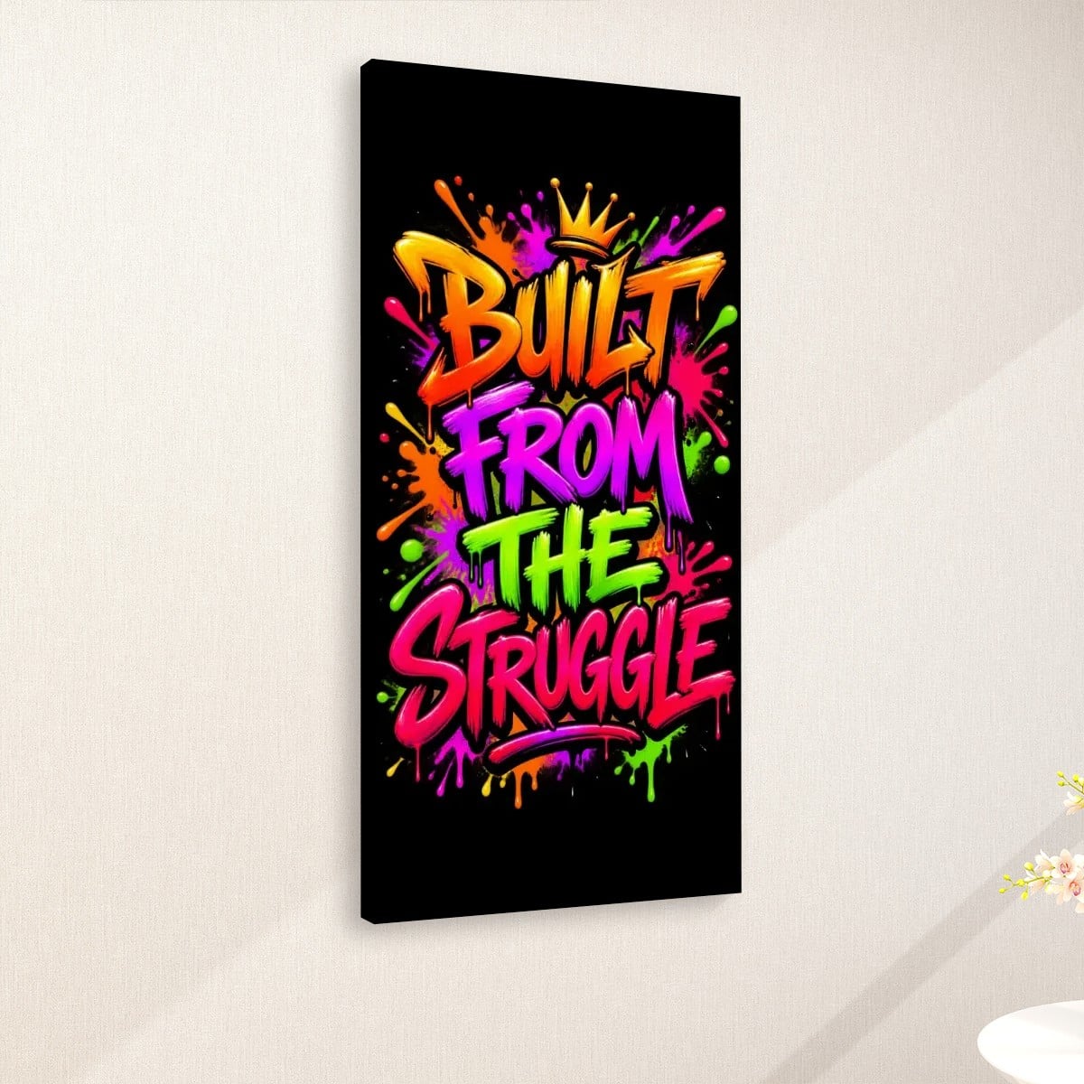 Built From the Struggle Wall Art