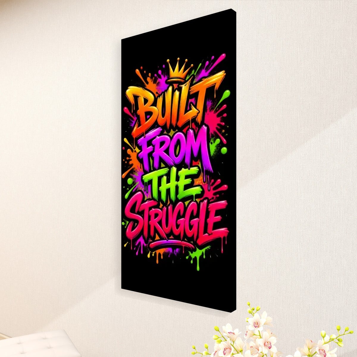 Built From the Struggle Wall Art
