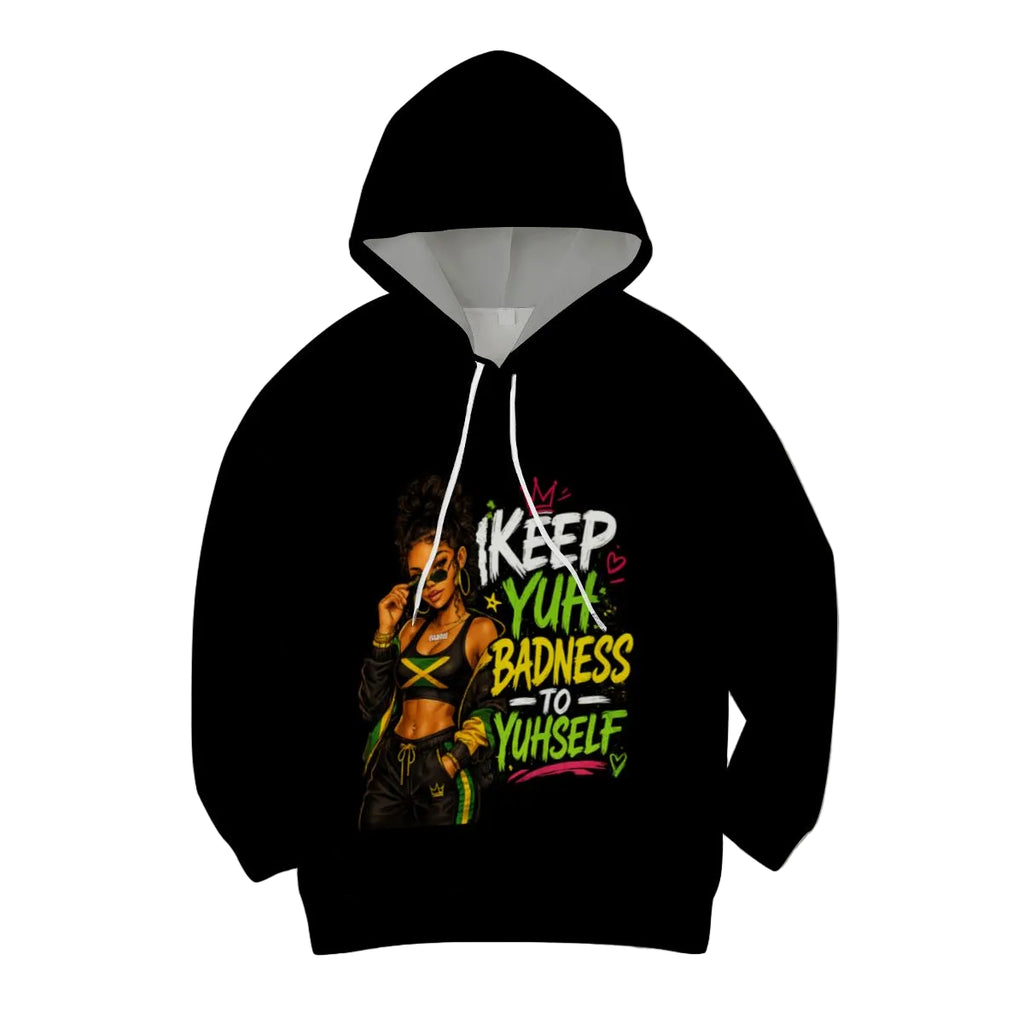 "Keep Yuh Badness to Yuhself" Graphic Hoodie