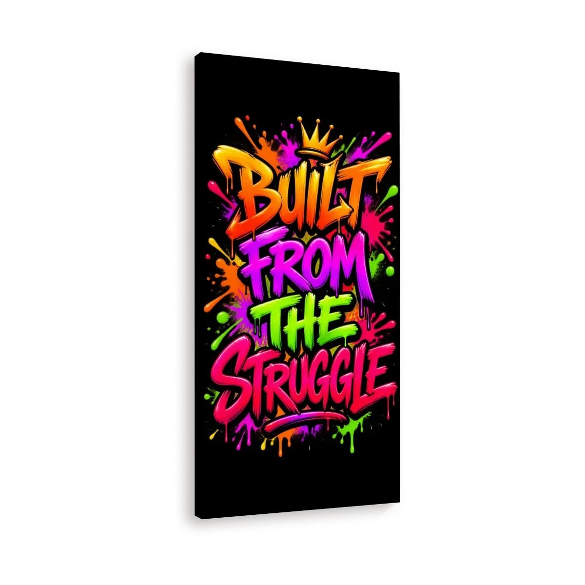 Built From the Struggle Wall Art
