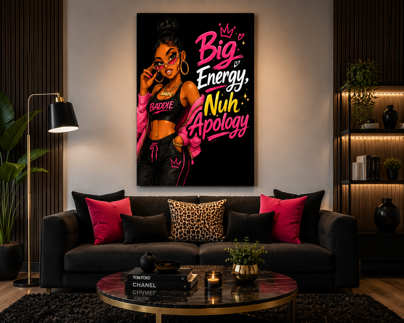 Big Energy Nuh Apology – Baddie Statement Wall Art